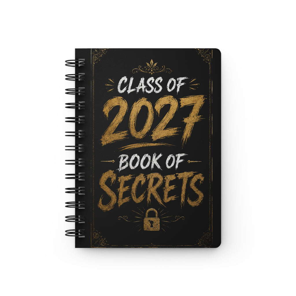 Class of 2027 Book of Secrets Spiral Journal