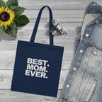 BEST. MOM. EVER. Organic Cotton Mother's Day Gift Tote - 314 Originals