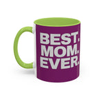 Best. Mom. Ever. Purple Accent Coffee Mug - 314 Originals