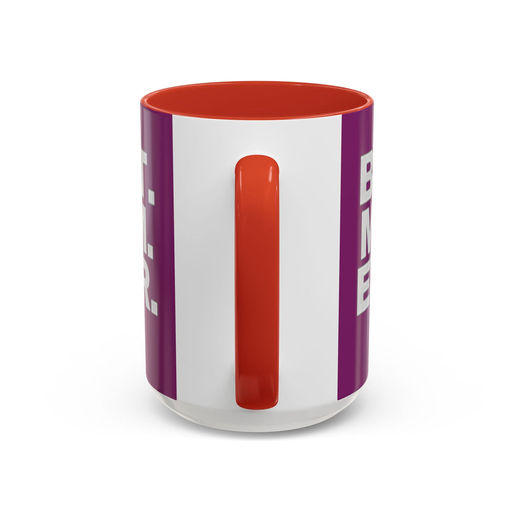 Best. Mom. Ever. Purple Accent Coffee Mug - 314 Originals