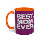Best. Mom. Ever. Purple Accent Coffee Mug - 314 Originals