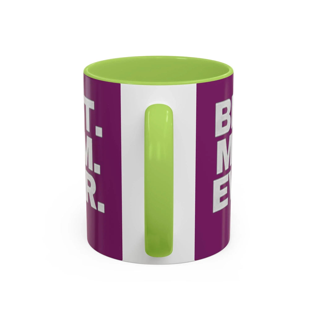 Best. Mom. Ever. Purple Accent Coffee Mug - 314 Originals