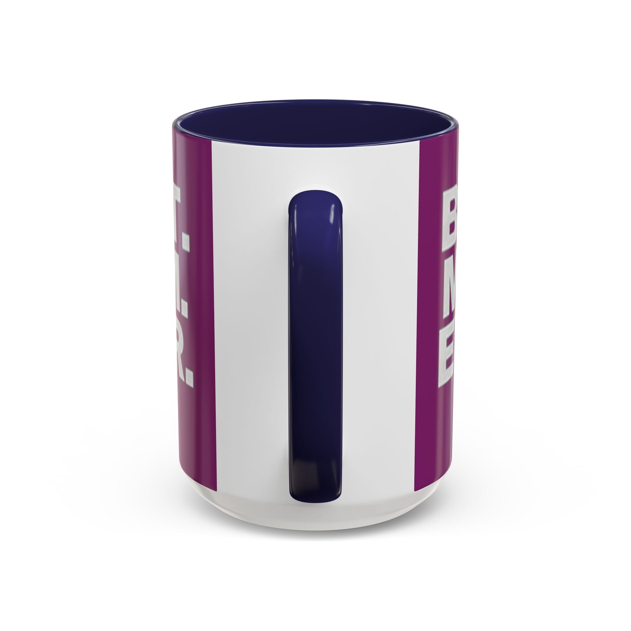 Best. Mom. Ever. Purple Accent Coffee Mug - 314 Originals