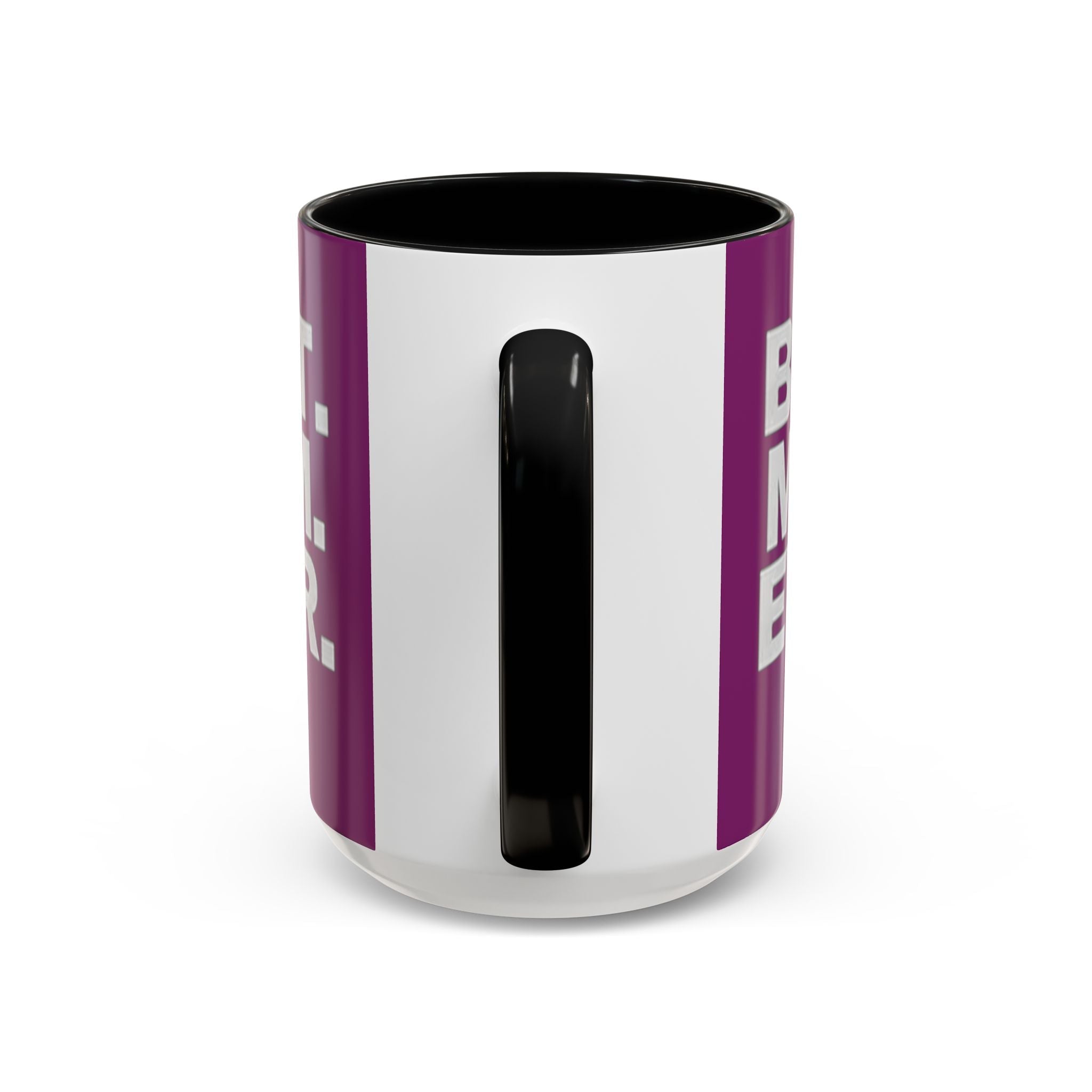 Best. Mom. Ever. Purple Accent Coffee Mug - 314 Originals