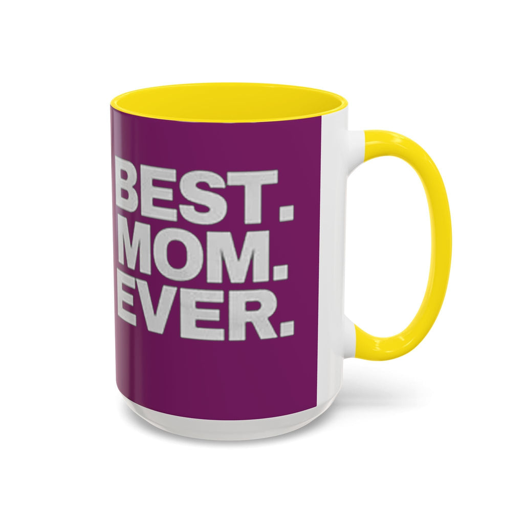 Best. Mom. Ever. Purple Accent Coffee Mug - 314 Originals