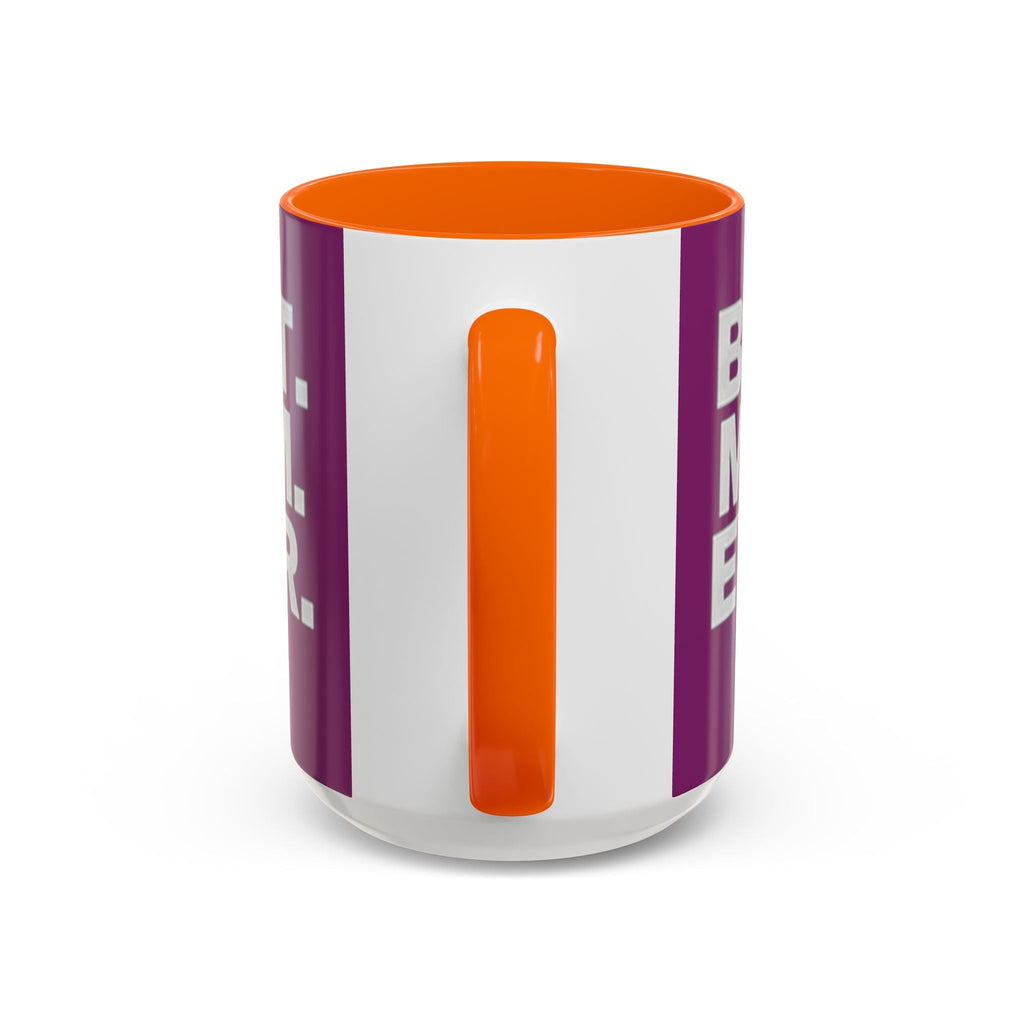 Best. Mom. Ever. Purple Accent Coffee Mug - 314 Originals