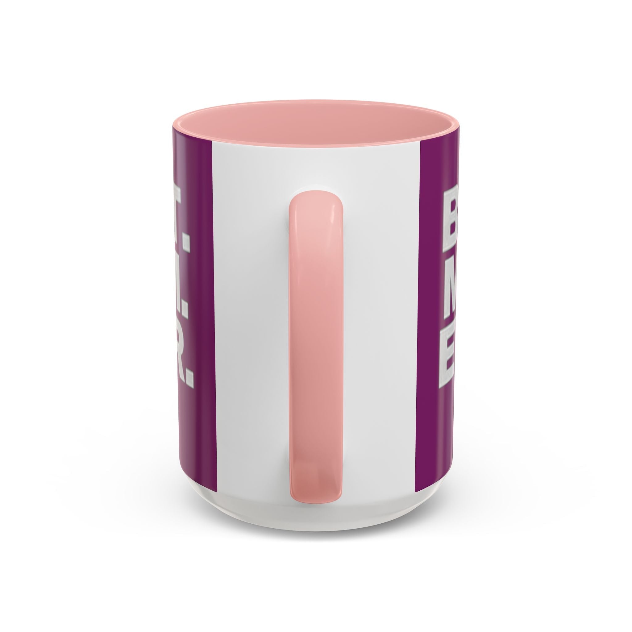 Best. Mom. Ever. Purple Accent Coffee Mug - 314 Originals