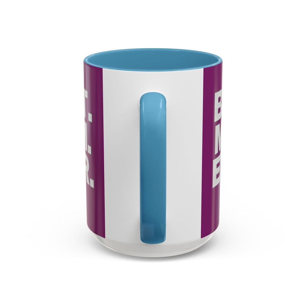 Best. Mom. Ever. Purple Accent Coffee Mug - 314 Originals