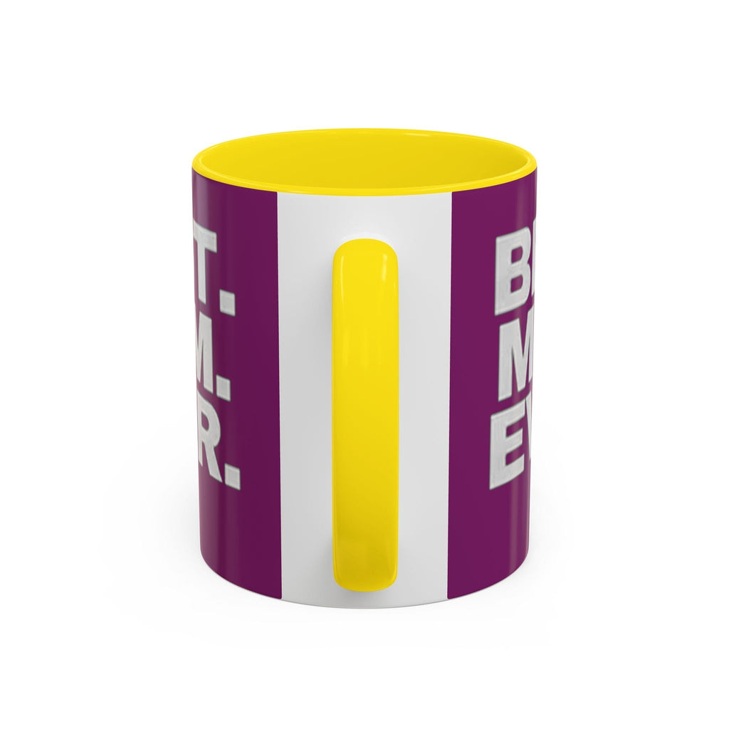 Best. Mom. Ever. Purple Accent Coffee Mug - 314 Originals