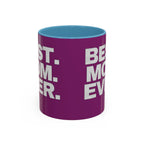 Best. Mom. Ever. Purple Accent Coffee Mug - 314 Originals