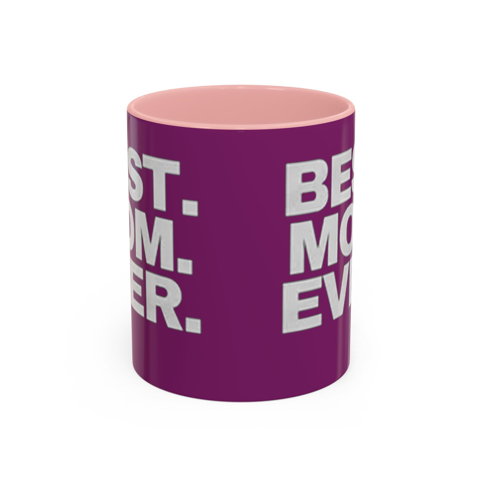 Best. Mom. Ever. Purple Accent Coffee Mug - 314 Originals