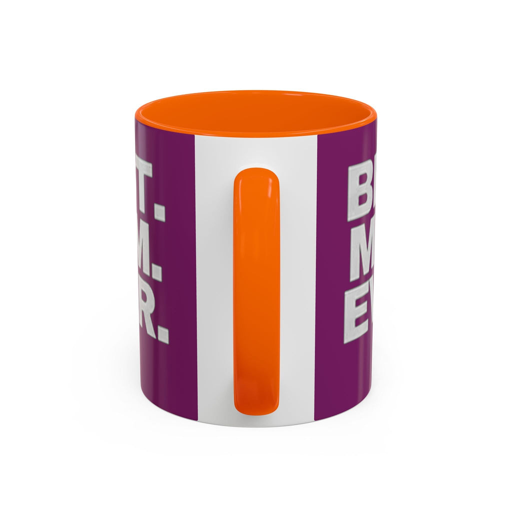 Best. Mom. Ever. Purple Accent Coffee Mug - 314 Originals
