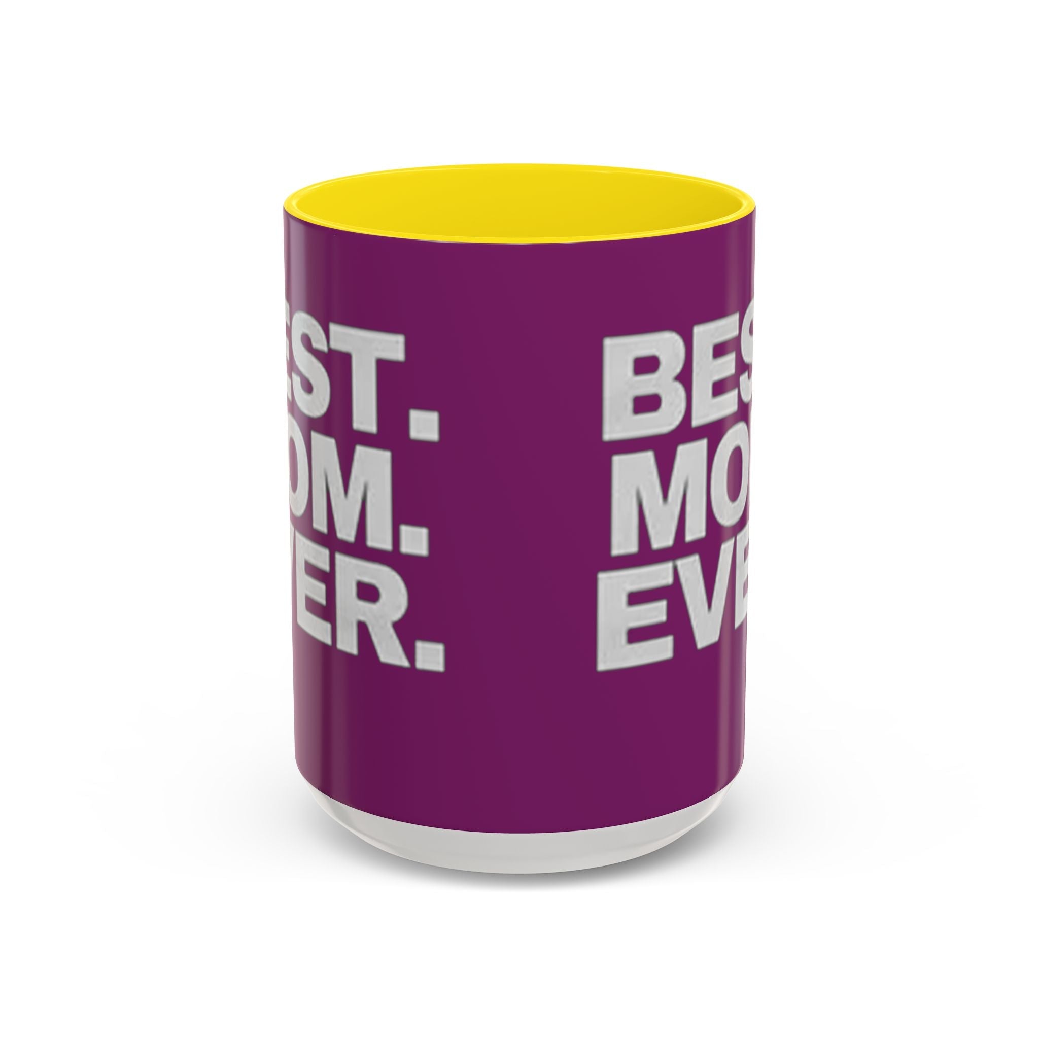 Best. Mom. Ever. Purple Accent Coffee Mug - 314 Originals