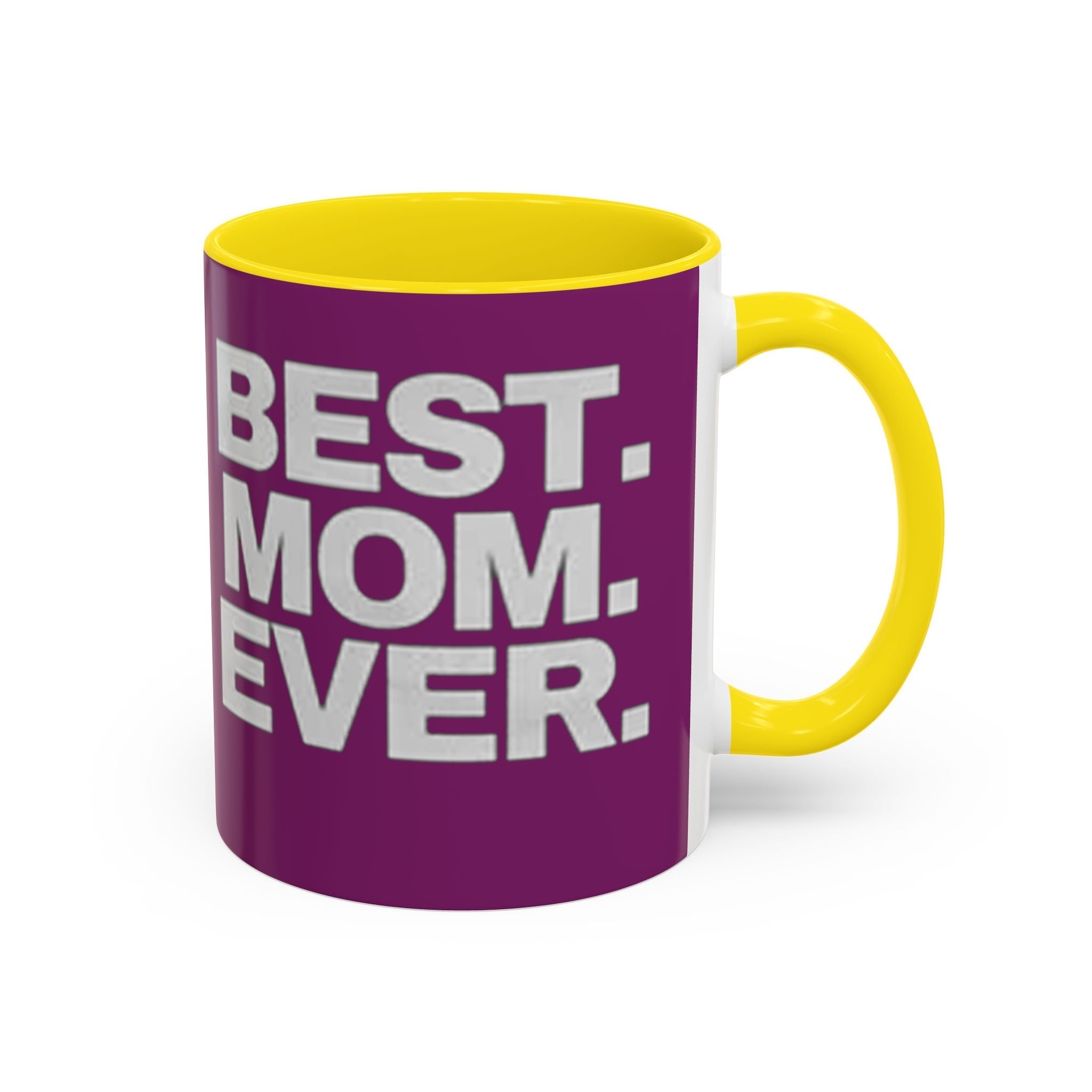Best. Mom. Ever. Purple Accent Coffee Mug - 314 Originals