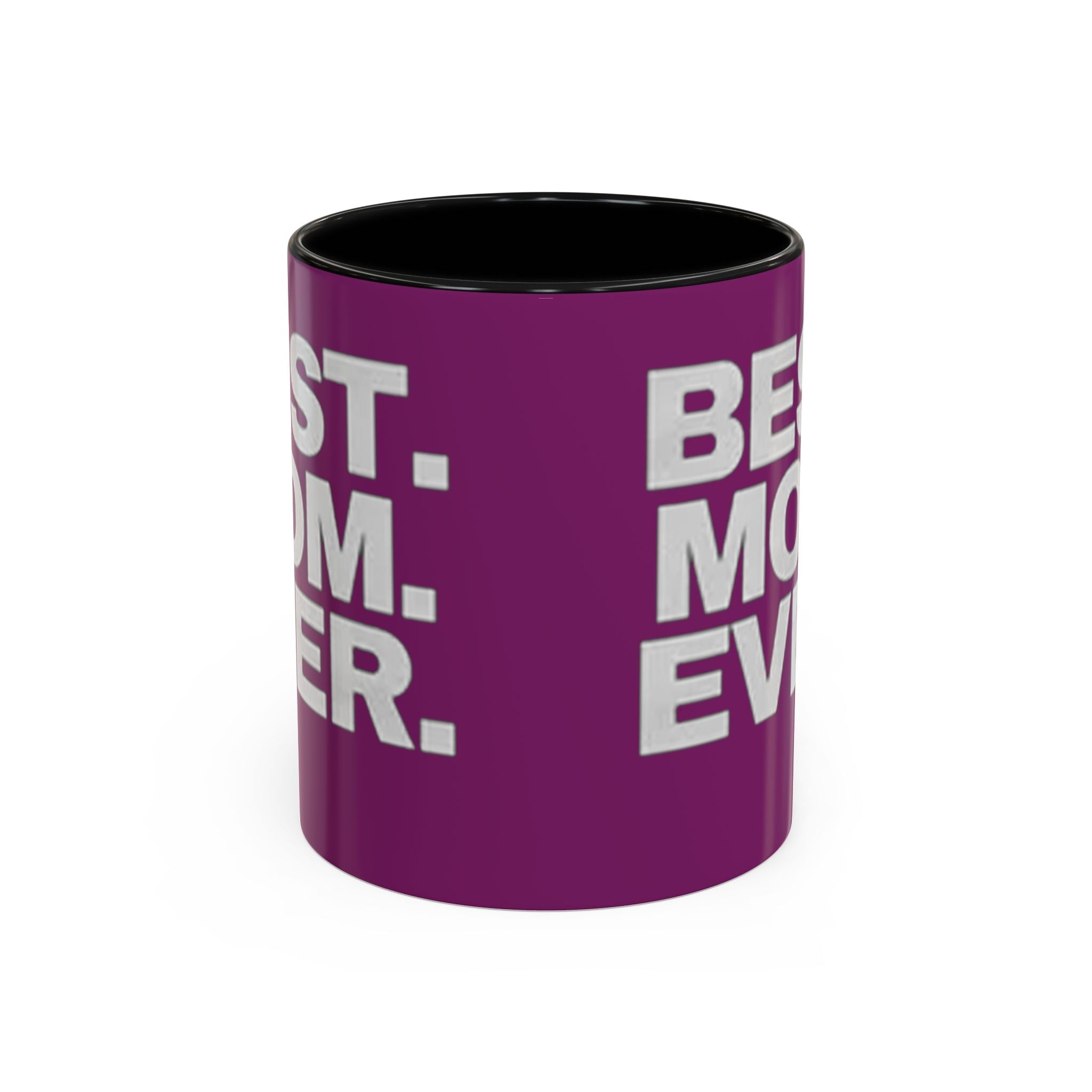 Best. Mom. Ever. Purple Accent Coffee Mug - 314 Originals
