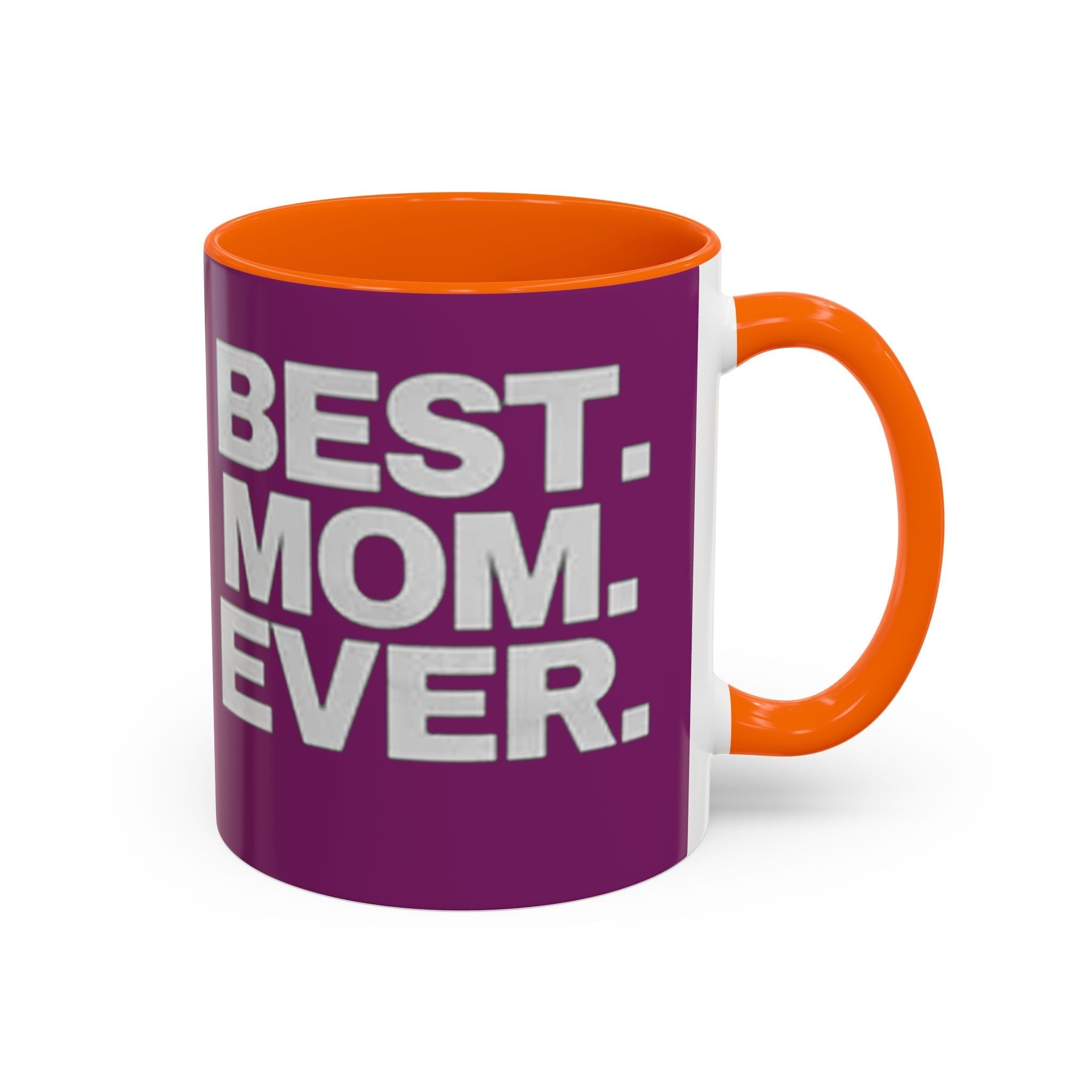 Best. Mom. Ever. Purple Accent Coffee Mug - 314 Originals