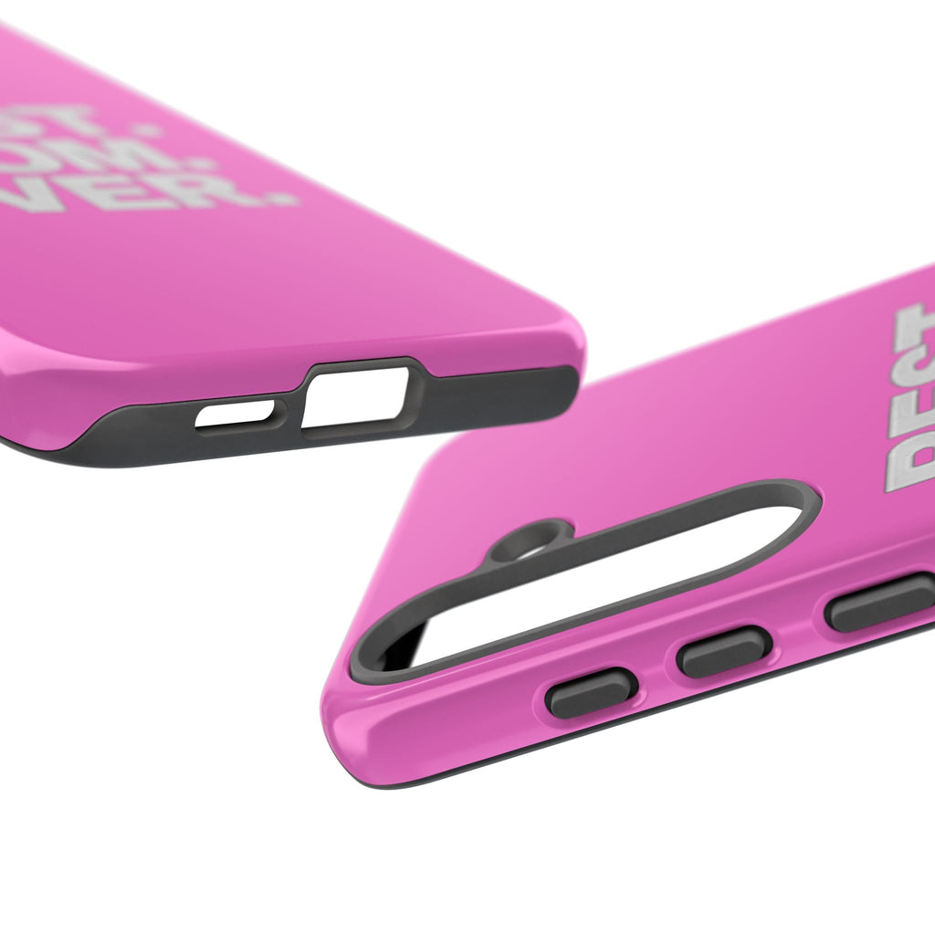 Best. Mom. Ever. Tough Phone Case — Pink Protective Mother's Day Gift - 314 Originals