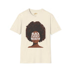 Black Every Month T-Shirt — Afrocentric Pride Graphic Tee - 314 Originals