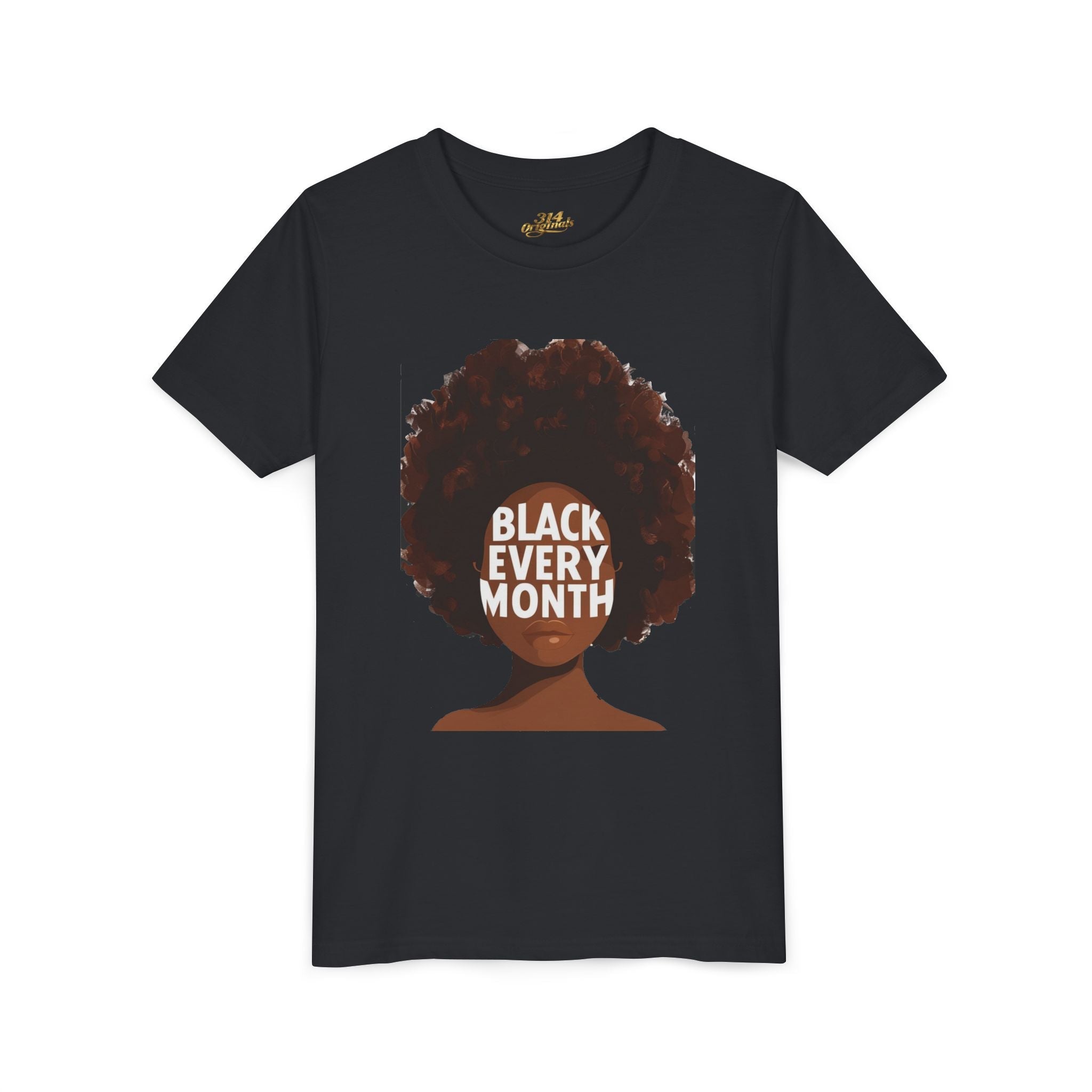 Black Every Month Youth Tee — Afro Pride Kids T-Shirt - 314 Originals