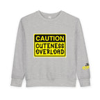 "Caution: Cuteness Overload" Kids Crewneck Toddler Sweatshirt - 314 Originals