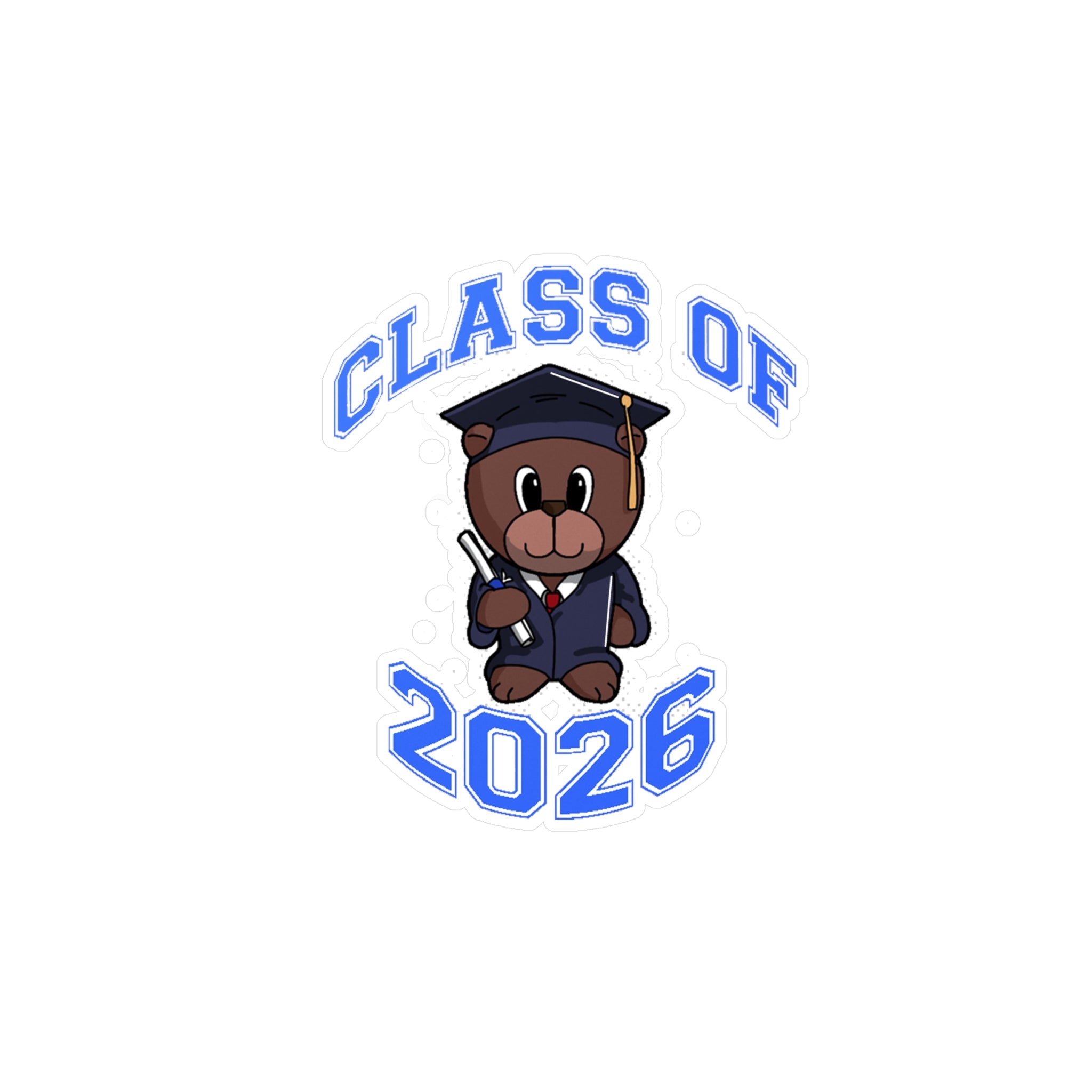 Class of 2026 Graduation Bear Sticker — Kiss-Cut Vinyl Decal for Cars, Laptops & Gifts - 314 Originals