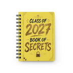 Class of 2027 Book of Secrets Spiral Journal - Yellow - 314 Originals