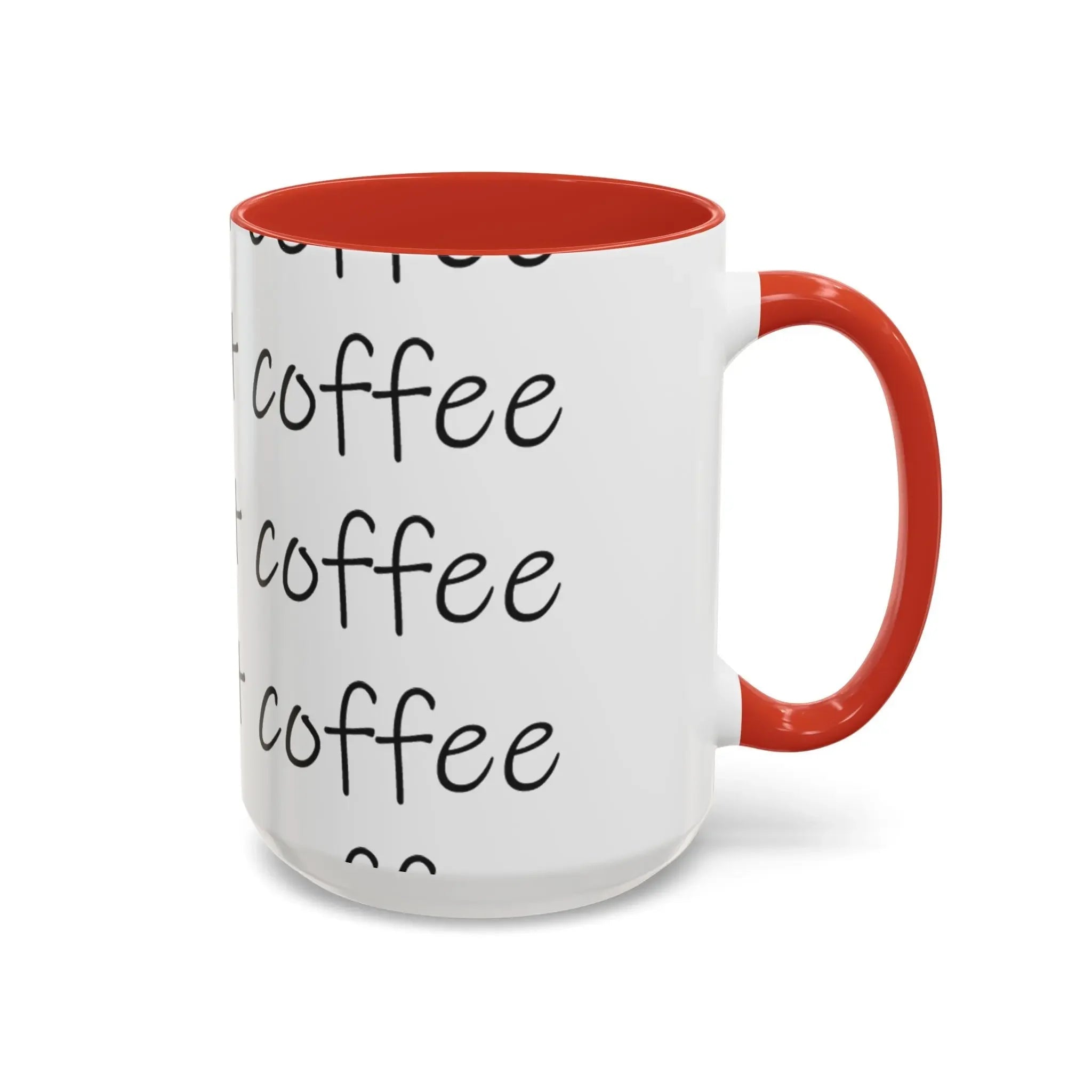 Coffee Mug – “This Ain’t Coffee” Repeating Script Accent Mug (11/15oz) - 314 Originals