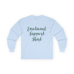 Emotional Support Shirt Long Sleeve Tee - 314 Originals