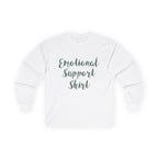 Emotional Support Shirt Long Sleeve Tee - 314 Originals