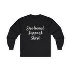 Emotional Support Shirt Long Sleeve Tee - 314 Originals