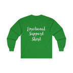 Emotional Support Shirt Long Sleeve Tee - 314 Originals