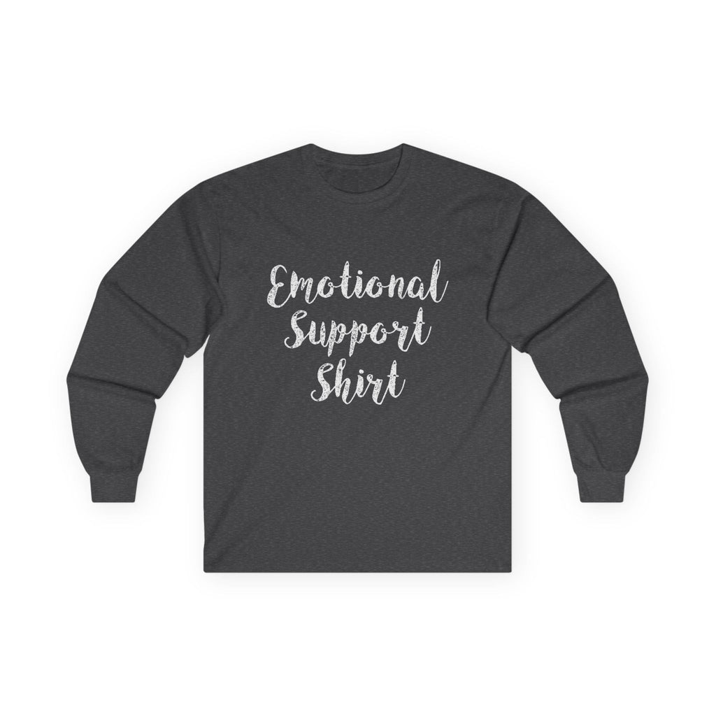 Emotional Support Shirt Long Sleeve Tee - 314 Originals