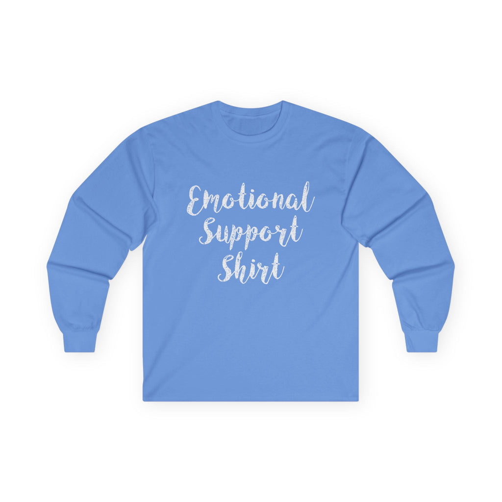 Emotional Support Shirt Long Sleeve Tee - 314 Originals