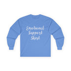 Emotional Support Shirt Long Sleeve Tee - 314 Originals