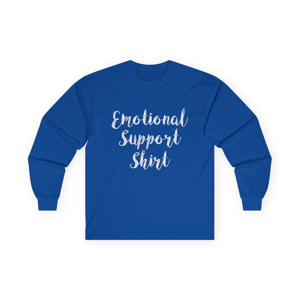 Emotional Support Shirt Long Sleeve Tee - 314 Originals