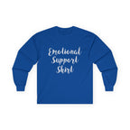 Emotional Support Shirt Long Sleeve Tee - 314 Originals