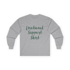 Emotional Support Shirt Long Sleeve Tee - 314 Originals