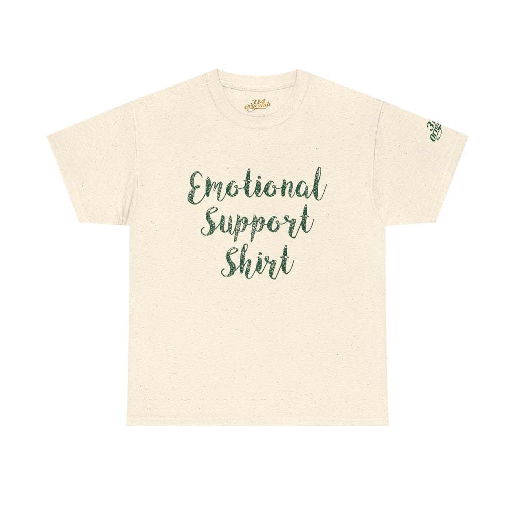 Emotional Support Shirt Tee — Comfort & Mental Health Awareness T-Shirt - 314 Originals