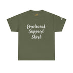 Emotional Support Shirt Tee — Comfort & Mental Health Awareness T-Shirt - 314 Originals