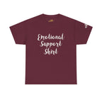 Emotional Support Shirt Tee — Comfort & Mental Health Awareness T-Shirt - 314 Originals