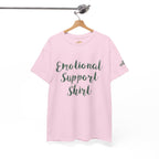 Emotional Support Shirt Tee — Comfort & Mental Health Awareness T-Shirt - 314 Originals