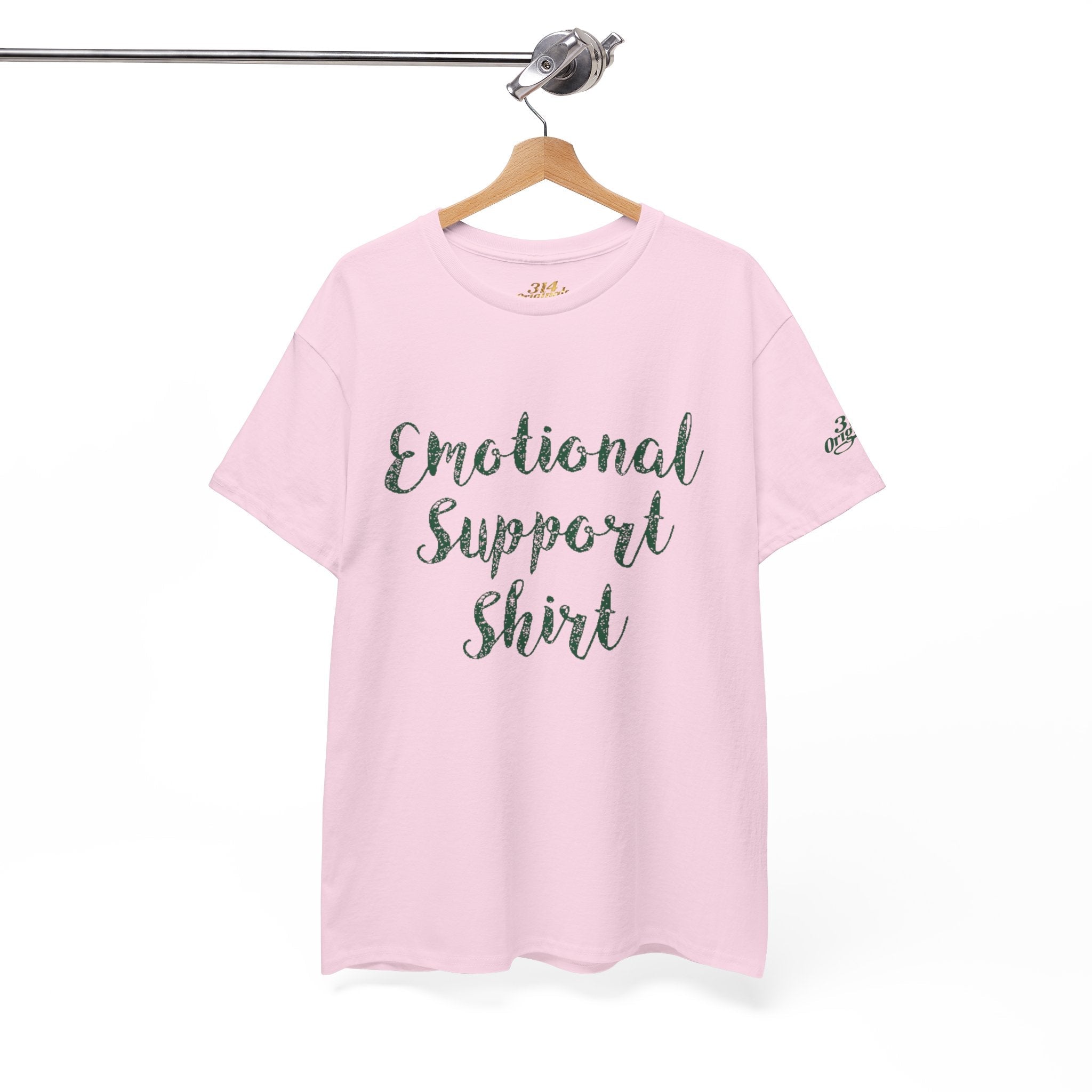 Emotional Support Shirt Tee — Comfort & Mental Health Awareness T-Shirt - 314 Originals