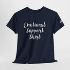 Emotional Support Shirt Tee — Comfort & Mental Health Awareness T-Shirt - 314 Originals