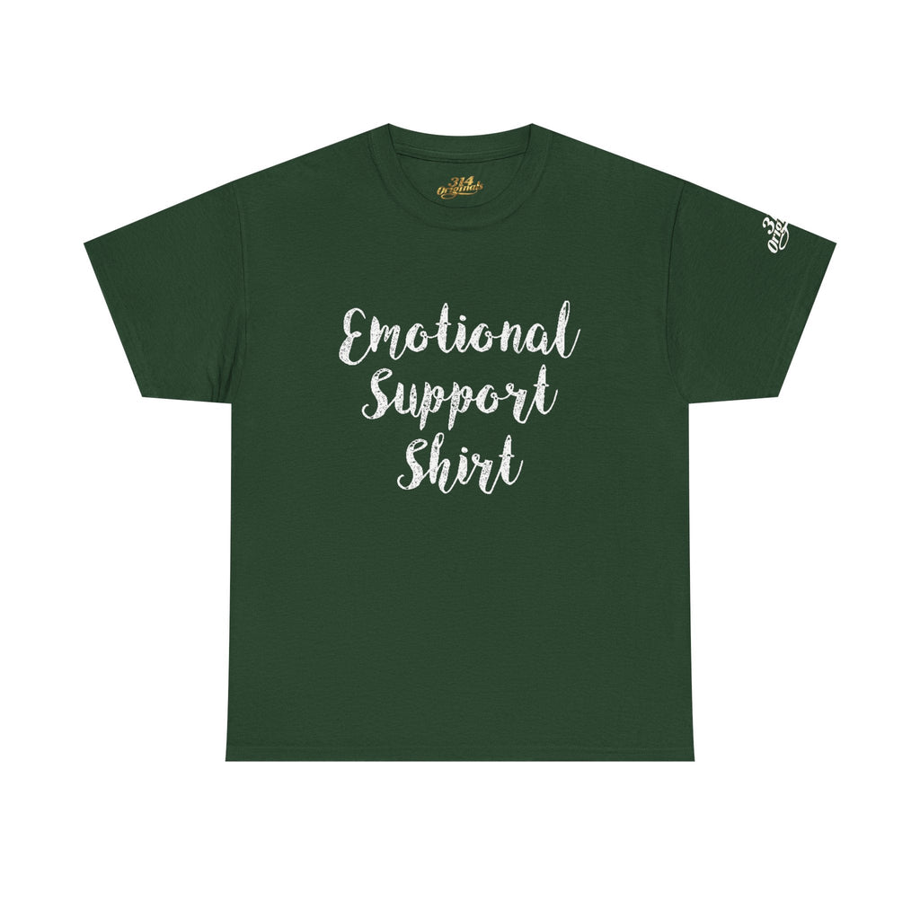 Emotional Support Shirt Tee — Comfort & Mental Health Awareness T-Shirt - 314 Originals
