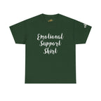 Emotional Support Shirt Tee — Comfort & Mental Health Awareness T-Shirt - 314 Originals