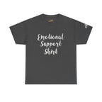 Emotional Support Shirt Tee — Comfort & Mental Health Awareness T-Shirt - 314 Originals