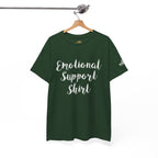 Emotional Support Shirt Tee — Comfort & Mental Health Awareness T-Shirt - 314 Originals