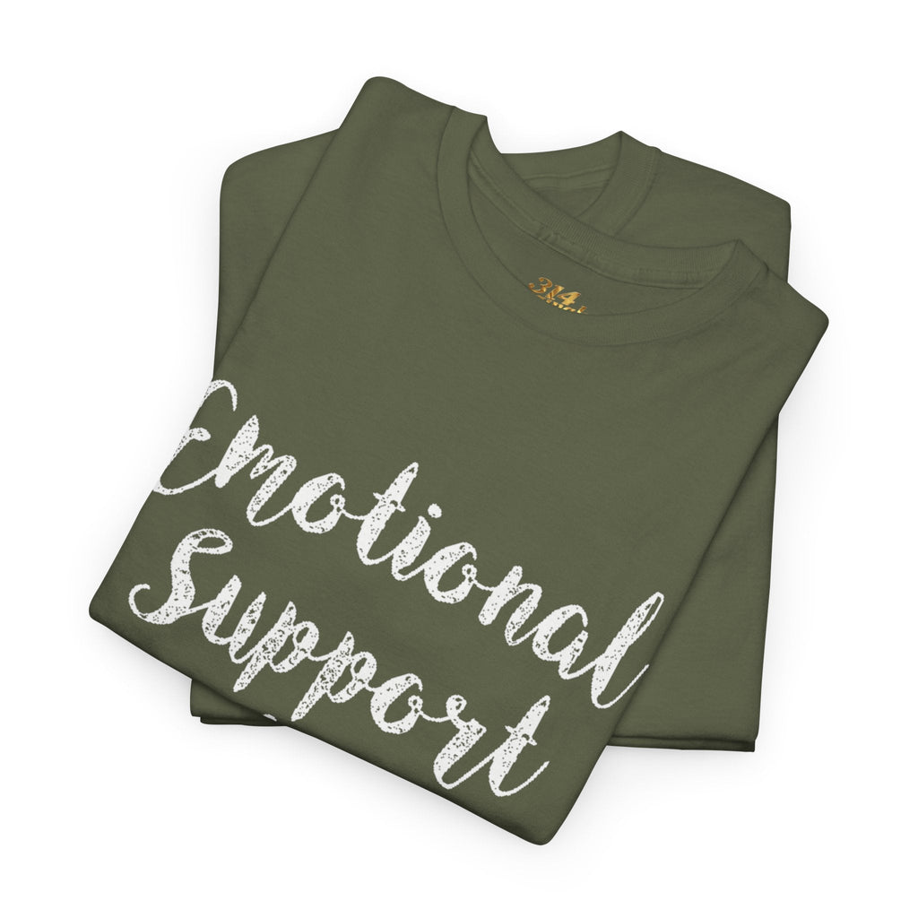 Emotional Support Shirt Tee — Comfort & Mental Health Awareness T-Shirt - 314 Originals