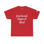 Emotional Support Shirt Tee — Comfort & Mental Health Awareness T-Shirt - 314 Originals