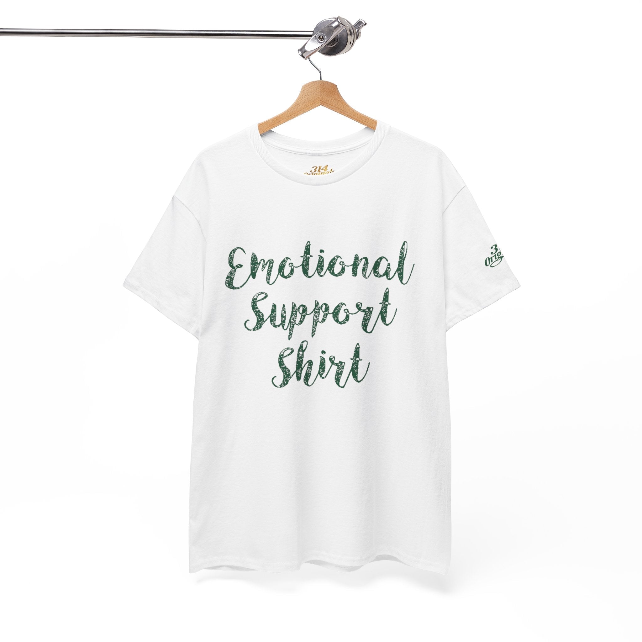 Emotional Support Shirt Tee — Comfort & Mental Health Awareness T-Shirt - 314 Originals